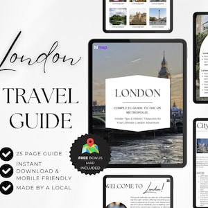 May include: A digital travel guide for London, England. The guide is titled "London Travel Guide" and features a photo of the Big Ben clock tower. The guide includes a free bonus map and is described as a 25-page guide, instant download, mobile friendly, and made by a local.