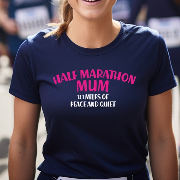 Funny Half Marathon T Shirt Mum 13.1 Miles of Peace And Quiet T Shirt Running Top Ladies Womens Girls Runner Run Mama Mom Mothers Day Tops