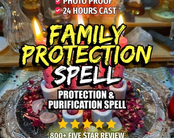 May include: A lit pink candle spell with the text "FAMILY PROTECTION SPELL" and "PROTECTION & PURIFICATION SPELL". The image includes a glass tray with rose petals and crystals, and the text "800+ FIVE STAR REVIEW".