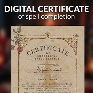 May include: Digital certificate of spell completion. The certificate has a vintage design with ornate borders and floral accents. The text reads "Certificate of Successful Spell Casting" and includes a name and date.