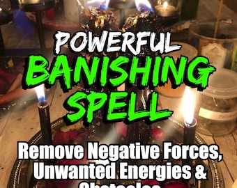 Powerful Banishment Hex - make them disappear from your life, banish negativity, removal spell, spiritual protection, hex of banishment