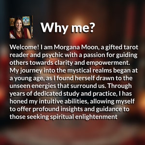 Puede incluir: Imagen con el texto "Why me?" y un retrato de mujer. El texto debajo dice: "Welcome! I am Morgana Moon, a gifted tarot reader and psychic with a passion for guiding others towards clarity and empowerment."
