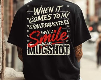 Custom When It Comes To My Child I Will Smile In My Mugshot T-Shirt, Sarcastic Mom Tee