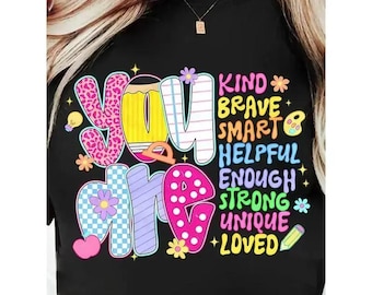 You Are Kind Brave Smart Helpful Enough Strong Unique Loved Teacher Shirt, Retro Boho Teacher Tee, Funny Back To School Hoodie