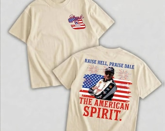 Raise Hell, Praise Dale Shirt, Patriotic Racing American Flag Design