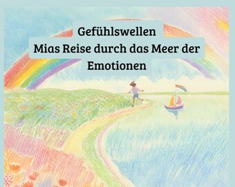 Gefühlswellen, Mias Reise durch das Meer der Emotionen | Wut Buch Kinder ab 4 ebook