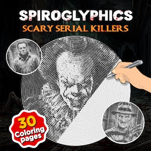 Könnte beinhalten: Ein Spiroglyphics Scary Serial Killers Aktivitätsbuch-Cover mit einem kreisförmigen Spiral-Puzzle-Design. Der Text lautet Spiroglyphics Scary Serial Killers und 30 Coloring pages. Enthält kreisförmige Einsätze von zwei Horrorfiguren.