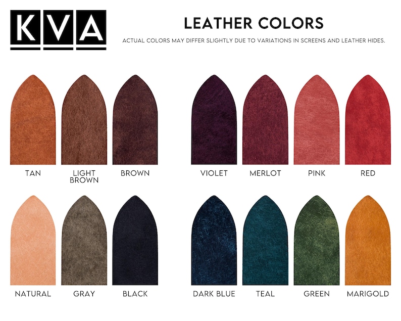 May include: A KVA leather color chart featuring fourteen arched swatches in tan, light brown, brown, violet, merlot, pink, red, natural, gray, black, dark blue, teal, green, and marigold. The text reads KVA LEATHER COLORS.