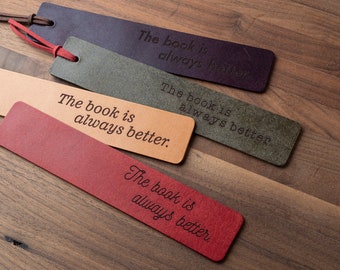 The Book is Always Better Leather Bookmark (custom leather bookmark, personalized bookmark, custom gift for her, custom gift for book lover)