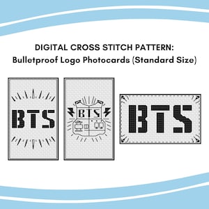 May include: Digital cross stitch pattern featuring the BTS logo in three different designs. The text "BTS" is prominently displayed in black on a light gray background. The image includes the text "DIGITAL CROSS STITCH PATTERN: Bulletproof Logo Photocards (Standard Size)".