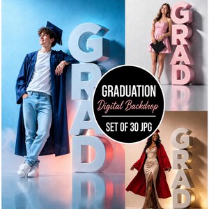 May include: A digital collection of 30 graduation-themed backdrops featuring large, three-dimensional letters spelling GRAD. The images display individuals in academic regalia and formal attire, with text overlays reading GRADUATION Digital Backdrop SET OF 30 JPG.