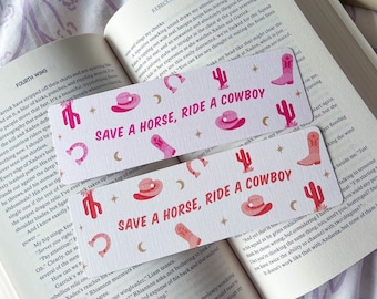 Cowboy Romance Bookmark - Cowgirl - Western - Save a Horse, Ride A Cowboy - Bookmark
