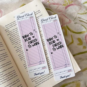 Born to Read, Forced to Work bookmark - guest check receipt aesthetic - girly library card vibe