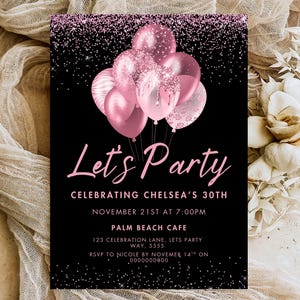 Editable Pink and Black Birthday Invitation Let&#39;s Party Pink Balloons Invite Pink Glitter 3rd 4th 5th 6th 18th 21st 30th 40th Any Age Invite