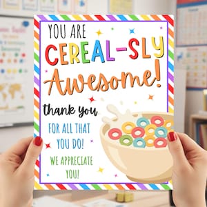Cereal Appreciation Sign, Teacher Staff Employee Nurse Appreciation Week Decor, You're Cereal-sly Awesome Breakfast PRINTABLE 8x10