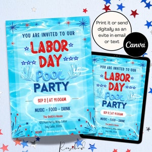 May include: A blue and red digital invitation for a Labor Day pool party. The invitation features a pool with water ripples and red, white, and blue stars. The text reads "You are invited to our *Labor* Day Pool Party" and "Sep 2 | At 11:00 AM".