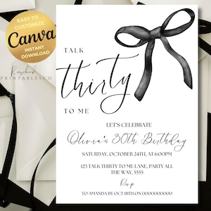 Coquette Black Bow 30th Invitation, Editable Thirtieth Birthday Party Invite, Talk Thirty To Me Invite, Cheers to Thirty, Minimalist, Canva