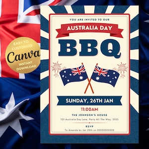 May include: A blue and red invitation for an Australia Day BBQ. The invitation features a red, white, and blue Australian flag with fireworks and the text "YOU ARE INVITED TO OUR AUSTRALIA DAY BBQ SUNDAY, 26TH JAN 11:00AM THE JOHNSON'S HOUSE 123 Australia Day Lane, Party All The Way, 5555 RSVP To Amanda by Jan 20th on 00000000000".