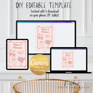 May include: A digital mockup of a printable invitation for a Mother's Day brunch. The invitation is pink with red text and illustrations of champagne glasses and flowers. The text reads "Moms & Mimosas" and "Mother's Day Brunch". The invitation is displayed on a computer screen and a tablet.