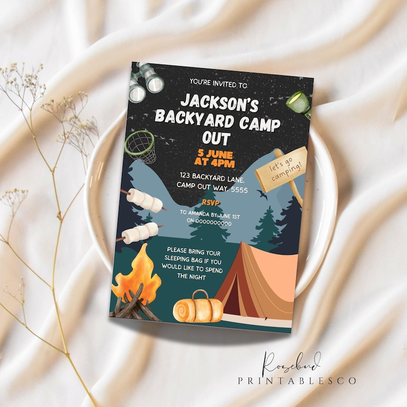 May include: A camping-themed invitation for a backyard camp out party. The invitation features a campfire, a tent, a sleeping bag, and a sign that says "Let's go camping!" The text on the invitation reads "You're invited to Jackson's Backyard Camp Out 5 June at 4pm 123 Backyard Lane, Camp Out Way, 5555 RSVP to Amanda by June 1st CN 0000000000 Please bring your sleeping bag if you would like to spend the night"
