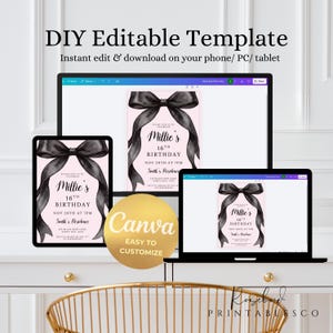 May include: A DIY editable template displayed on a tablet, laptop, and desktop computer. The template features a pink background with a black bow and text that reads "Millie's 16th Birthday". The Canva logo is also visible.