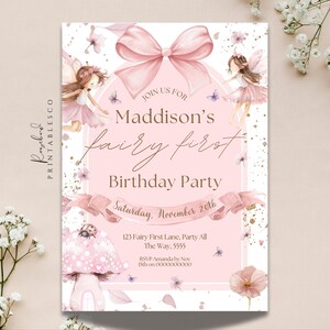 May include: A pink fairy-themed birthday party invitation. The invitation features the text "Maddison's fairy first Birthday Party" with illustrations of fairies, butterflies, and a mushroom. The date is Saturday, November 20th.