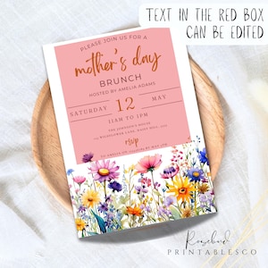 May include: A pink and white printable invitation with a floral border. The text reads "Please join us for a mother's day brunch hosted by Amelia Adams Saturday 12 May 11am to 1pm The Johnson's House 1935 Wildflower Lane, Daisy Hill, (123) RSVP to Amelia on (123) 456-7890 by May 7th".