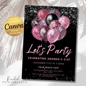 Editable Hot Pink and Black Birthday Invitation Let&#39;s Party Pink Balloons Invite Printable Pink Glitter 21st 30th 40th 50th Women&#39;s Invite