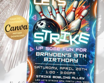 May include: A neon blue and orange birthday party invitation featuring a bowling ball and pins. The text reads "Let's Strike Up Some Fun For Brayden's 9th Birthday". The invitation includes the date, time, and location of the party.