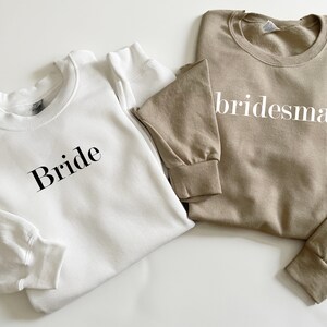 Bridesmaid Crewneck Sweatshirt: Wedding Party Gift