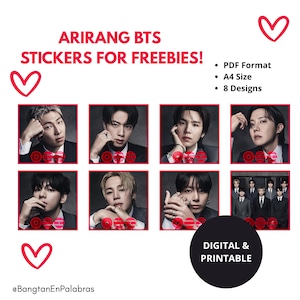 Puede incluir: Imagen promocional de pegatinas BTS digitales e imprimibles. La imagen presenta ocho diseños con fotos de los miembros de la banda, junto con el texto "ARIRANG BTS STICKERS FOR FREEBIES!" y "DIGITAL & PRINTABLE."