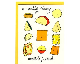 A Really Cheesy Birthday Card