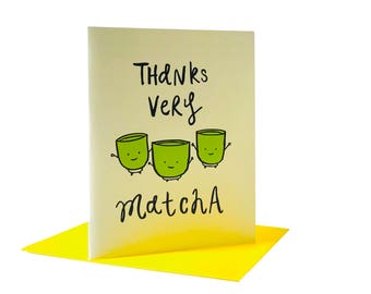 Thanks Very Matcha Greeting Card