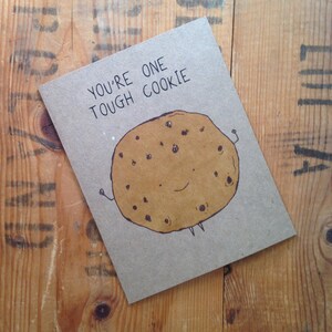 Tough Cookie Motivational Greeting Card image 3