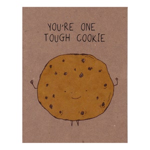 Tough Cookie Motivational Greeting Card image 2