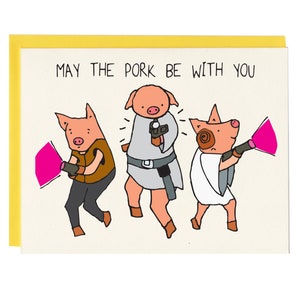 Funny May the Pork be with You Star Wars Card