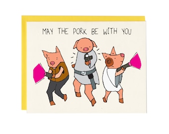 Funny May the Pork be with You Star Wars Card