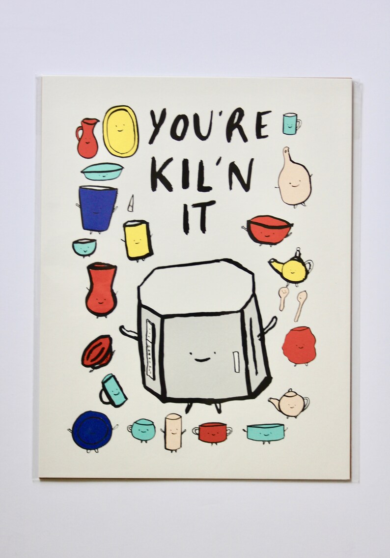 You're Kil'n it Print for Potters image 1