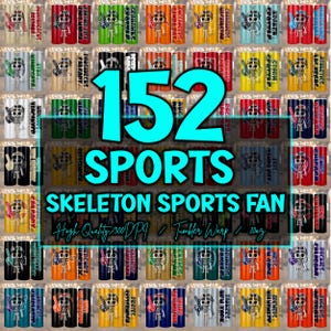 152 Skeleton Sports Fan Tumbler Wrap Bundle (PNG Digital Download)