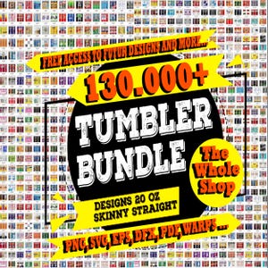 130,000 Best Seller Tumbler Wrap Bundle, Ultimate Tumbler Wrap Bundle, design bundle for tumbler sublimation, Best Selling Tumbler Wrap.