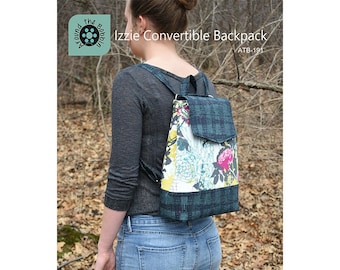 Around the Bobbin IZZIE CONVERTIBLE BACKPACK Sewing Pattern