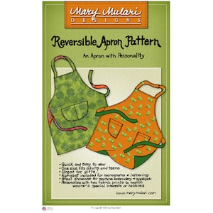 May include: A pattern for a reversible apron with two apron designs. One apron is green with a polka dot pattern, and the other is orange with a floral pattern. The text reads "Reversible Apron Pattern" and "An Apron with Personality."