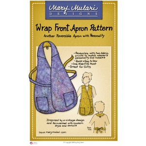 May include: A sewing pattern for a reversible wrap front apron. The pattern features a purple and yellow floral print apron with two pockets. The text on the pattern reads "Wrap Front Apron Pattern" and "Another Reversible Apron with Personality".