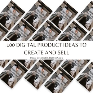 100 Digital Product Ideas To Create and Sell | Instant Download | Digital Marketing | Passive Income | Guide | Canva | Business