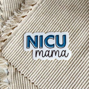NICU Mama - Neonatal Intensive Care Unit Mama Sticker - NICU Mama Gift - NICU Baby Sticker - Waterproof Vinyl Sticker - Sympathy Sticker Bild 2
