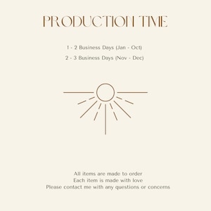 May include: Production time for handmade items: 1-2 business days (January - October) and 2-3 business days (November - December). All items are made to order and each item is made with love. Please contact me with any questions or concerns.