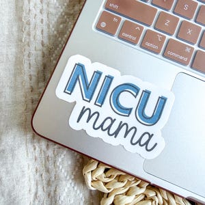 NICU Mama - Neonatal Intensive Care Unit Mama Sticker - NICU Mama Gift - NICU Baby Sticker - Waterproof Vinyl Sticker - Sympathy Sticker Bild 1
