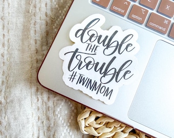 Twin Mom Sticker - Twin Mom - Twin Mama - Twin Mom Gifts - Twin Mama Gift - Twin Gift - Laptop Sticker - Mom To Twins
