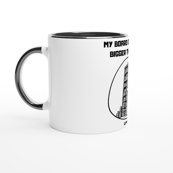 My Board Game Shelf is bigger than yours! | White Ceramic Mug with color on the inside (11oz)