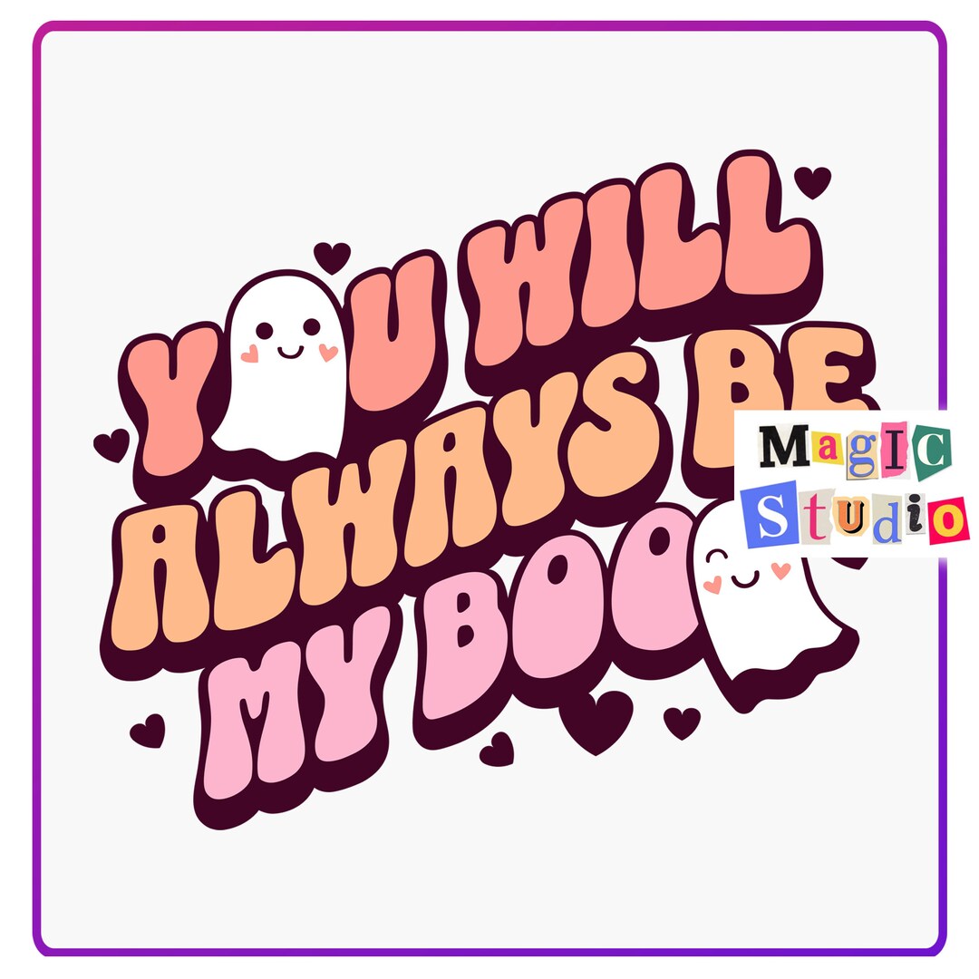 You Will Always Be My Boo SVG, PNG, Spooky Season Shirt, Retro ...